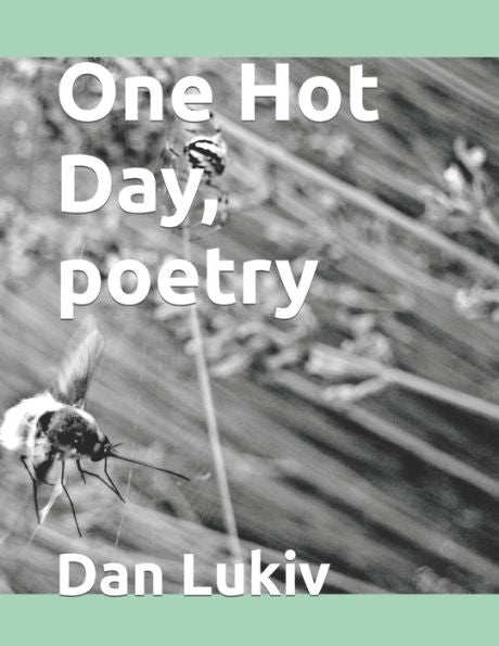 One Hot Day, Poetry