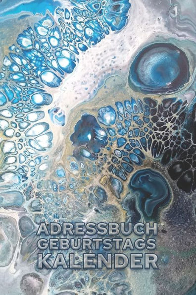 Adressbuch Geburtstagskalender: Ab sofort brauchst du nur noch ein einziges Buch und hast alle Adressen, Telefonnummern und Geburtstage deiner ... Blick (mit Register A-Z) (German Edition)