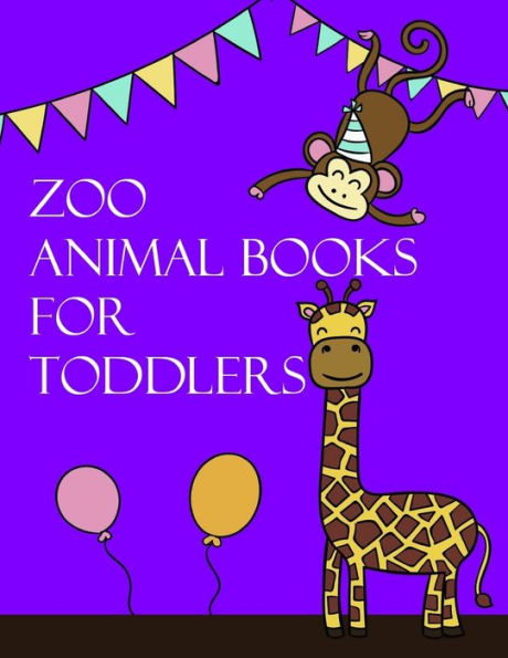 Zoo Animal Books For Toddlers : Coloring Pages, Relax Design From Artists, Cute Pictures For Toddlers Children Kids Kindergarten And Adults