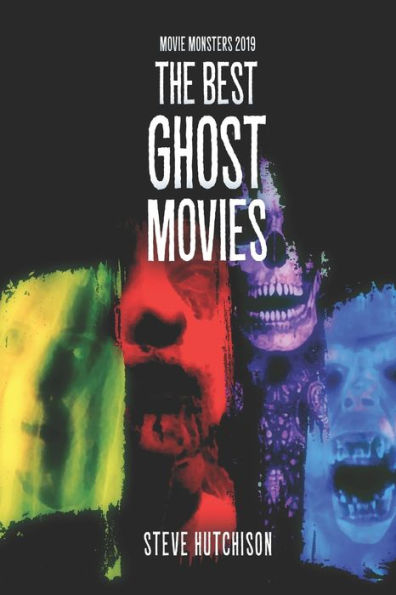 The Best Ghost Movies - 9781708923198