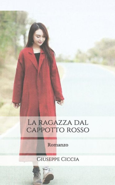 La ragazza dal cappotto rosso: Romanzo (Italian Edition)