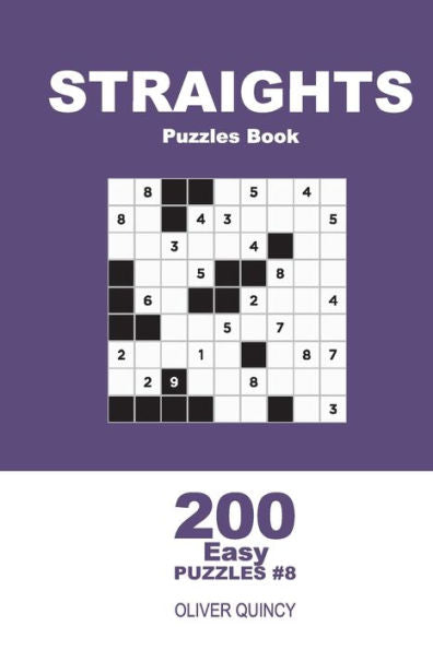 Straights Puzzles Book - 200 Easy Puzzles 9X9 - 9781709159978