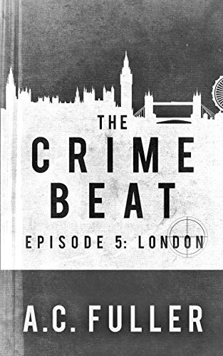 The Crime Beat: London
