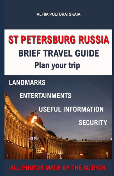 St Petersburg Brief Travel Guide