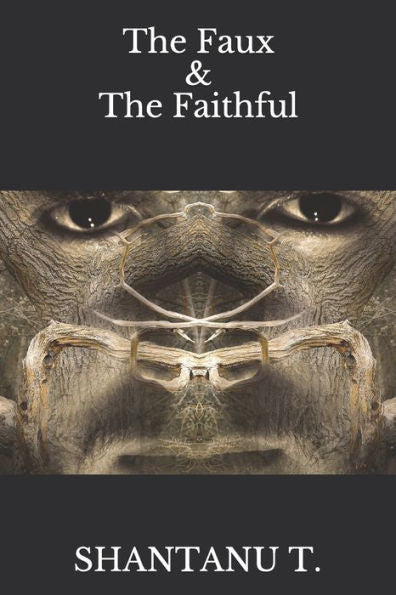 The Faux & The Faithful
