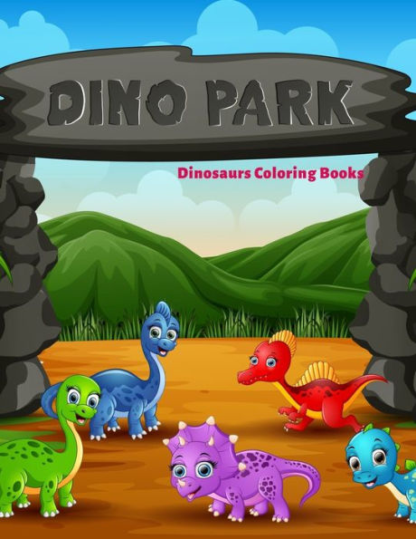 Dinosaurs Coloring Books: Dinosaur Activity Book For Toddlers and Adult Age, Childrens Books Animals For Kids Ages 3 4-8 (Coloring Books For Kids Ages 4-8 Animals) - 9781709258817
