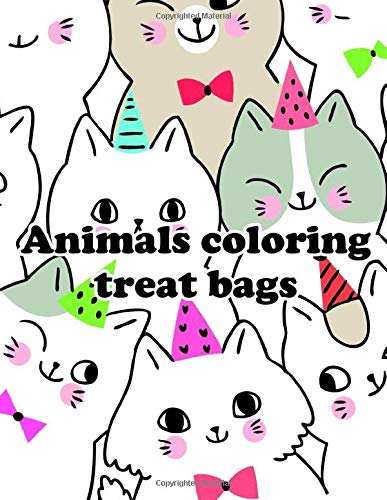 Animals coloring treat bags: Coloring Book ,Relax Design for Artists with fun and easy design for Children kids Preschool (Entertain Kids)
