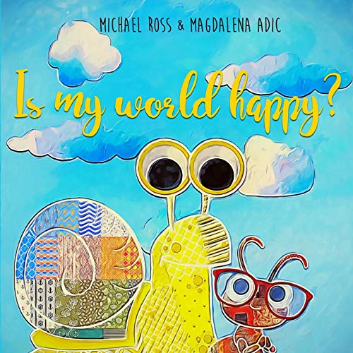 Is My World Happy? (Arnie & Mia)