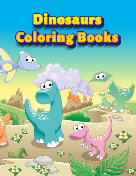 Dinosaurs Coloring Books: Dinosaur Activity Book For Toddlers and Adult Age, Childrens Books Animals For Kids Ages 3 4-8 (Coloring Books For Kids Ages 4-8 Animals) - 9781709489617