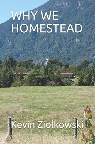 WHY WE HOMESTEAD