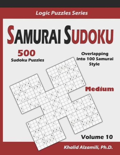 Samurai Sudoku : 500 Medium Sudoku Puzzles Overlapping Into 100 Samurai Style