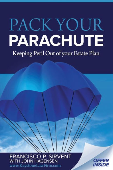 Pack Your Parachute : Keeping Peril Out Of Your Estate Plan