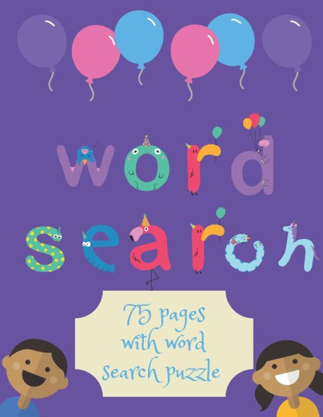 Word Search Children Edition : 75 Puzzle Pages For Kids With Special Glossy Cover - Large Print, Ultimate Gift For Christmas Time, Advent Time (75 Pages, 8.5 X 11)