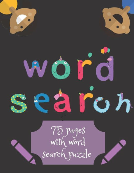Word Search Children Edition : 75 Puzzle Pages For Kids In Special Cover Large Print, Perfect Gift For Christmas Time, Family Time (75 Pages, 8.5 X 11)