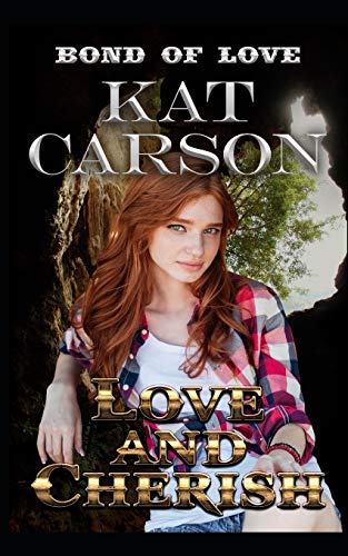 Love & Cherish (Bonds of Love Series)