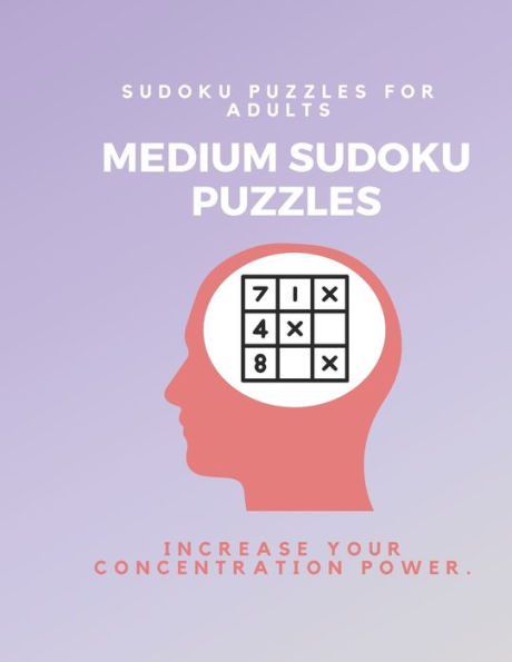 Medium Sudoku Puzzle Book For Adults : Large Print Puzzles With Solved Sudoku Games - Fun & Fitness Your Brain: Good At Sudoku? Here's Some!I Dare You To Complete - 9781709672736