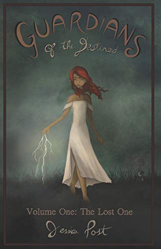 Guardians of the Destined: Volume One: The Lost One