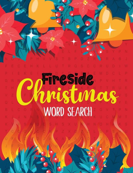 FireSide Christmas Word Search: 360+ Christmas Word Search Puzzle Large-Print , Exercise Your Brain, Fun and Festive Word Search Puzzles for Kids ages 9-12