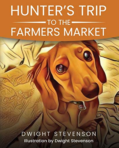 HUNTER's TRIP TO THE FARMER's MARKET