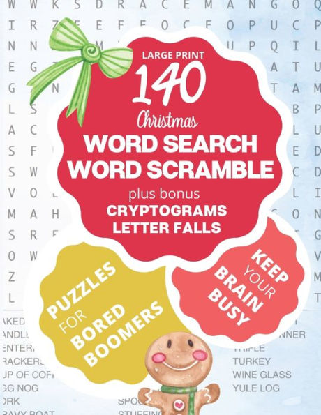 Bored Boomers 140 Large Print Word Search, Word Scramble, Cryptograms, Letter Fall Puzzles (Christmas Edition)