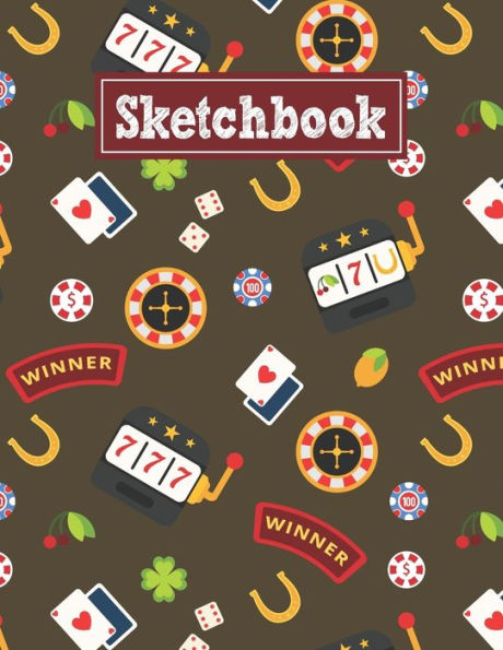 Sketchbook : 8.5 X 11 Notebook For Creative Drawing And Sketching Activities With Las Vegas Games Themed Cover Design