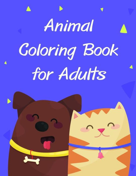 Animal Coloring Book for Adults: Coloring Book with Cute Animal for Toddlers , Kids , Children (popular animals)