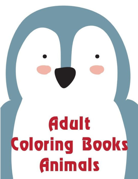 Adult Coloring Books Animals: Christmas Book from Cute Forest Wildlife Animals (adventure colouring book)