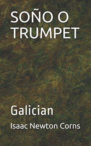 SO??O O TRUMPET: Galician (Galician Edition)