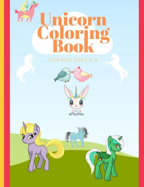 Unicorn Coloring Book For Kids Ages 3-8 - 9781710180930