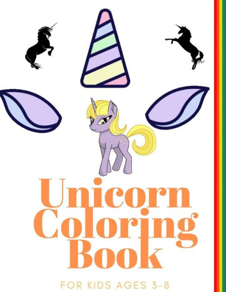 Unicorn Coloring Book For Kids Ages 3-8 - 9781710180985