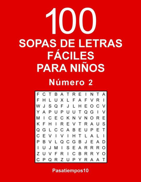 100 Sopas F?ciles Para Ni?os N. 2 (Spanish Edition)