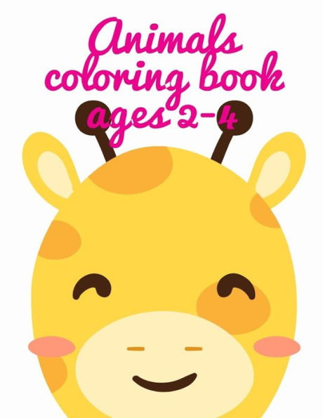 Animals coloring book ages 2-4: A Funny Coloring Pages,Christmas Book for Animal Lovers for Kids (adventure colouring book)