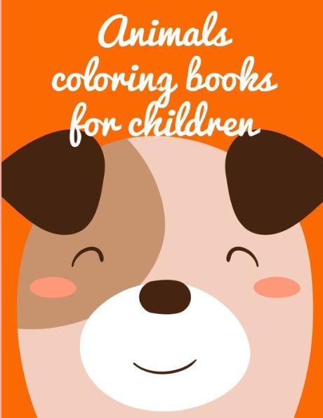 Animals coloring books for children: Super Cute Kawaii Coloring Pages for Teens (adventure colouring book)