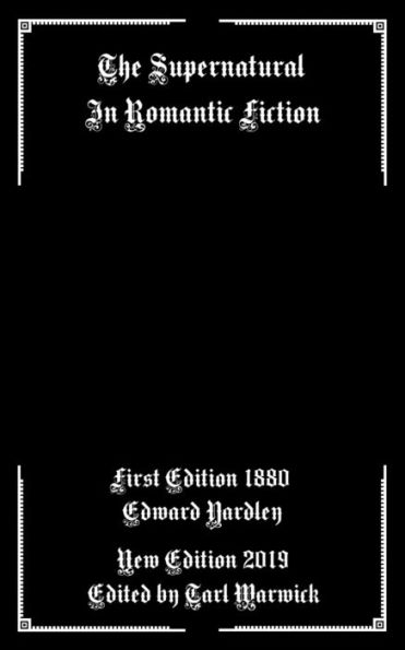 The Supernatural In Romantic Fiction - 9781710254174