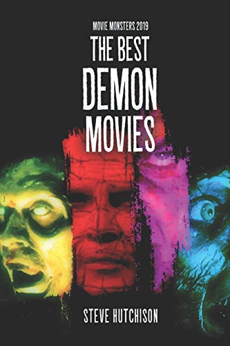 The Best Demon Movies (Movie Monsters 2019 (B&W))