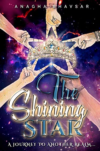 THE SHINING STAR: A JOURNEY TO ANOTHER REALM