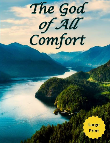 The God Of All Comfort (Large Print) : Bible Promises To Comfort Women (Joy Reclaimed)