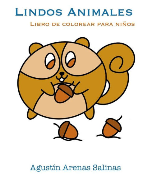 Lindos Animales Libro De Colorear Para Ni?os : M?s De 50 Animales Para Colorear