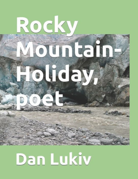 Rocky Mountain-Holiday, Poet
