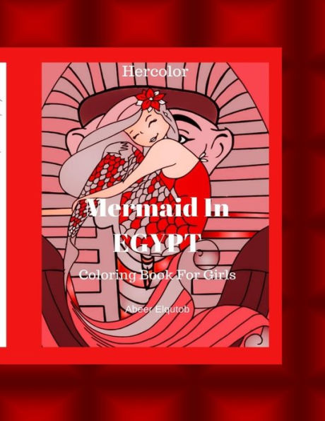 Mermaid In Egypt : Explore The Magical World Of The Mermaid In Her Adventure In Egypt.