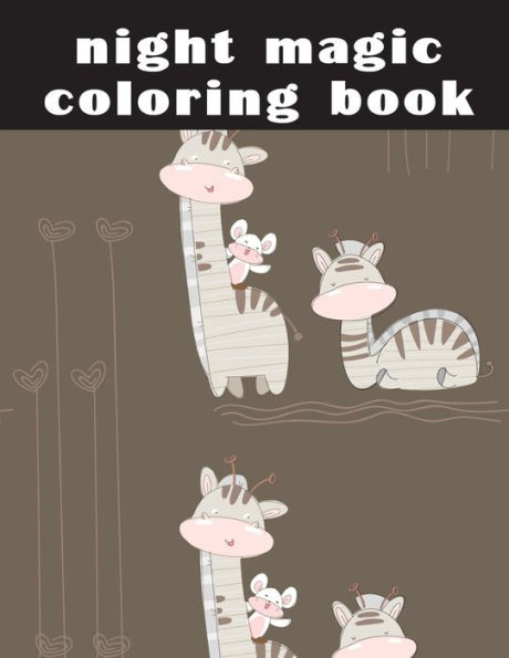 Night Magic Coloring Book: Christmas Book From Cute Forest Wildlife Animals (Art Hobbies)
