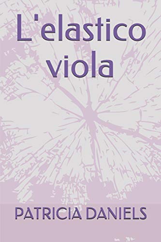 L'elastico viola (Italian Edition)