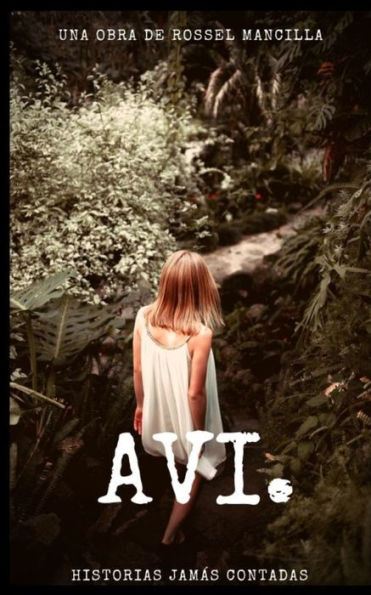 AVI: Cuentos (Spanish Edition)