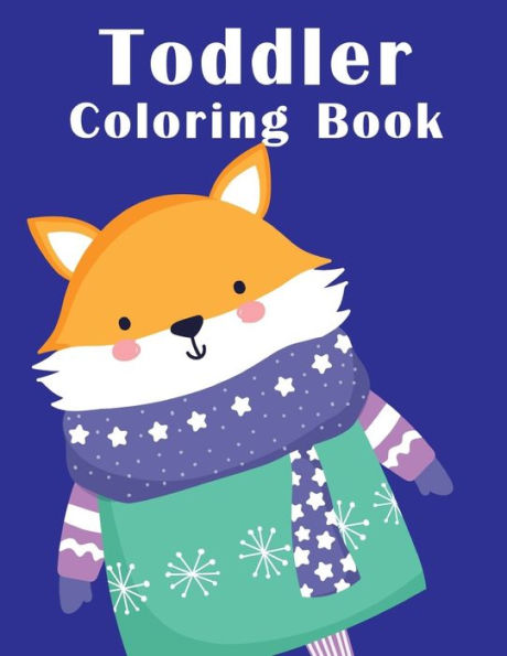 Toddler Coloring Book : Coloring Books For Boys And Girls With Cute Animals, Relaxing Colouring Pages - 9781711040653