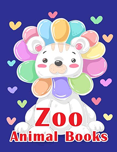 Zoo Animal Books: Stress Relieving Animal Designs (Children's Art)