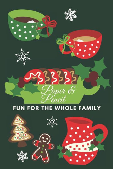 Paper & Pencil Fun For The Whole Family : 2 Players Activity Book, 7 Different Paper And Pencil Games, Perfect Gift For Kids, Teens And Students!