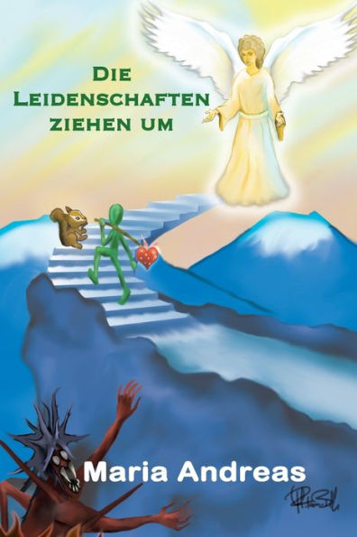 Die Leidenschaften ziehen um (German Edition)
