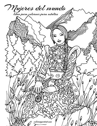 Mujeres del mundo libro para colorear para adultos (Spanish Edition)