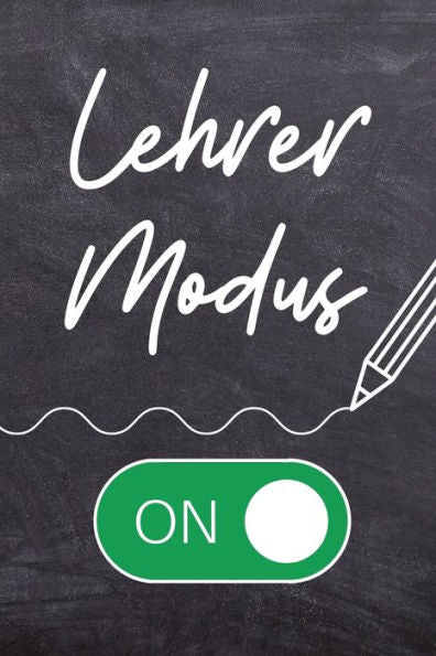 LEHRER MODUS ON: A5 PUNKTIERT Geschenkidee für Lehrer Erzieher | Abschiedsgeschenk Grundschule | Klassengeschenk | Dankeschön | Lehrer Geschenk | Weihnachten (German Edition)