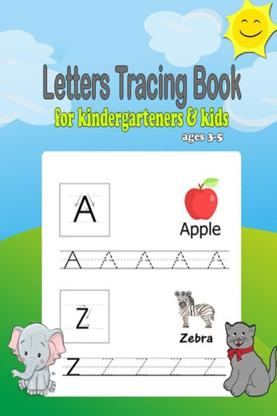 Letters Tracing Book For Kindergarteners & Kids Ages 3-5 : Alphabet Tracing Book, Preschool Workbook Practice, Learning Easy For Reading And Writing, Abc Letters Tracing Book